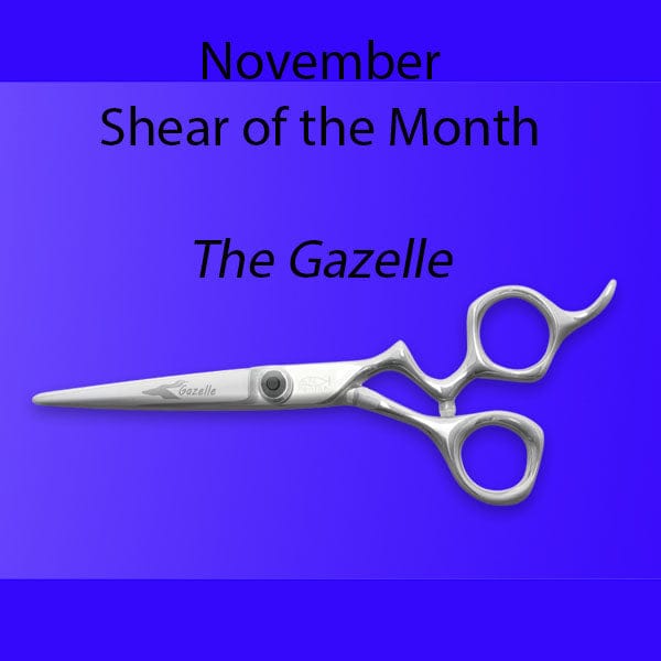 November Shear of the Month - Gazelle 5.75 or 6.25