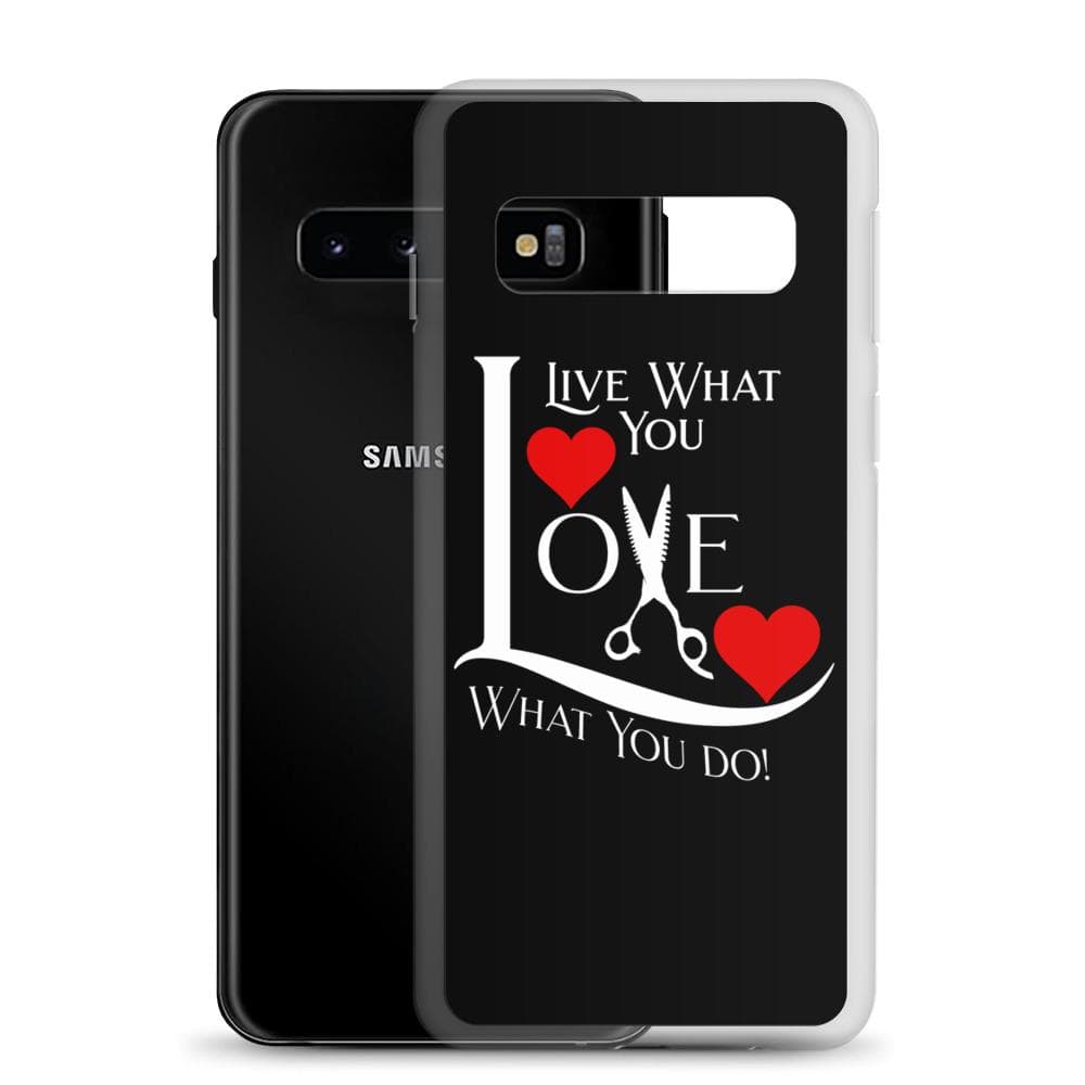 Love What You Do - Stylist Samsung Phone Case