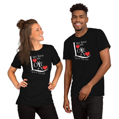 Love What You Do Stylist T-Shirt